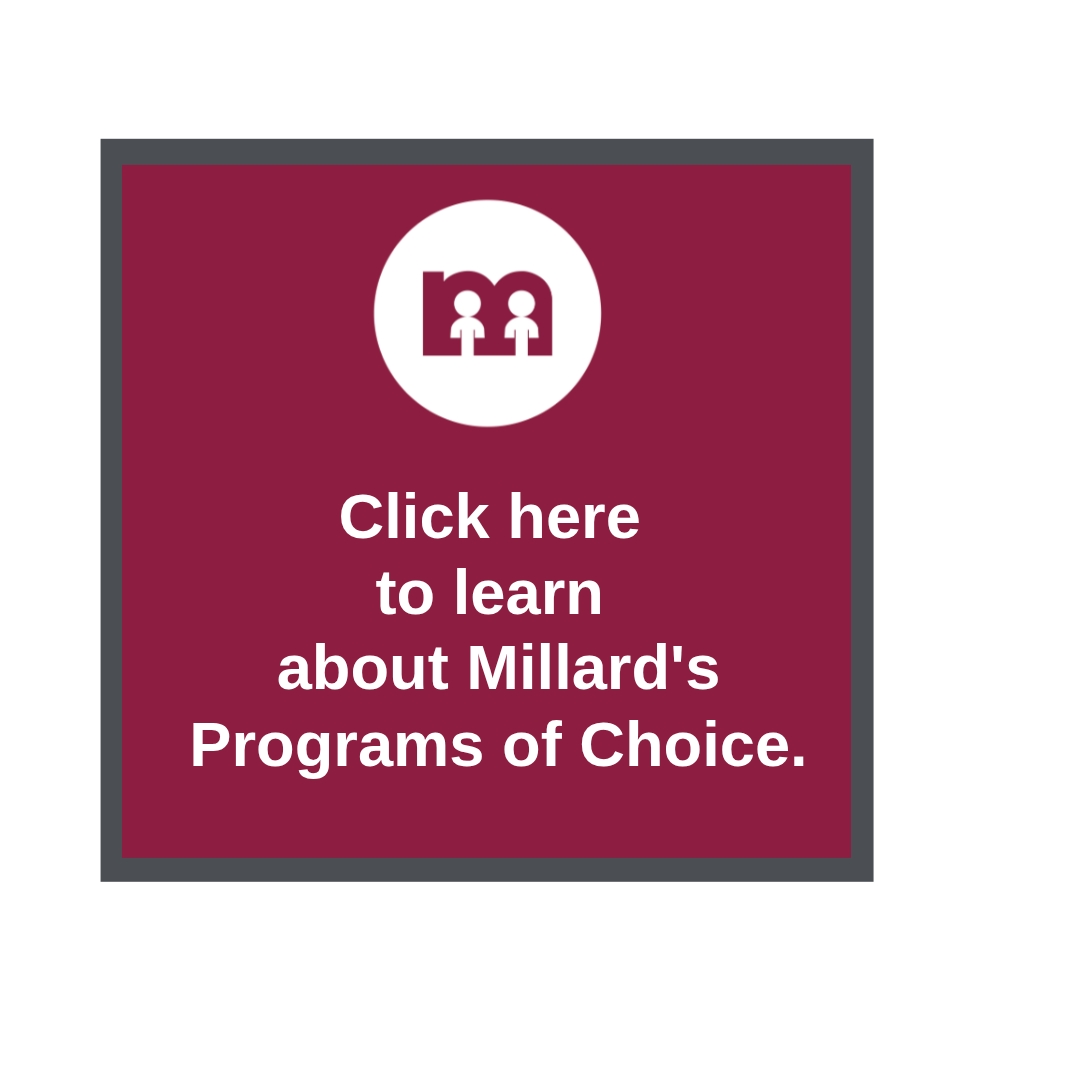 Click here to learn about Millard's Programs of Choice.
